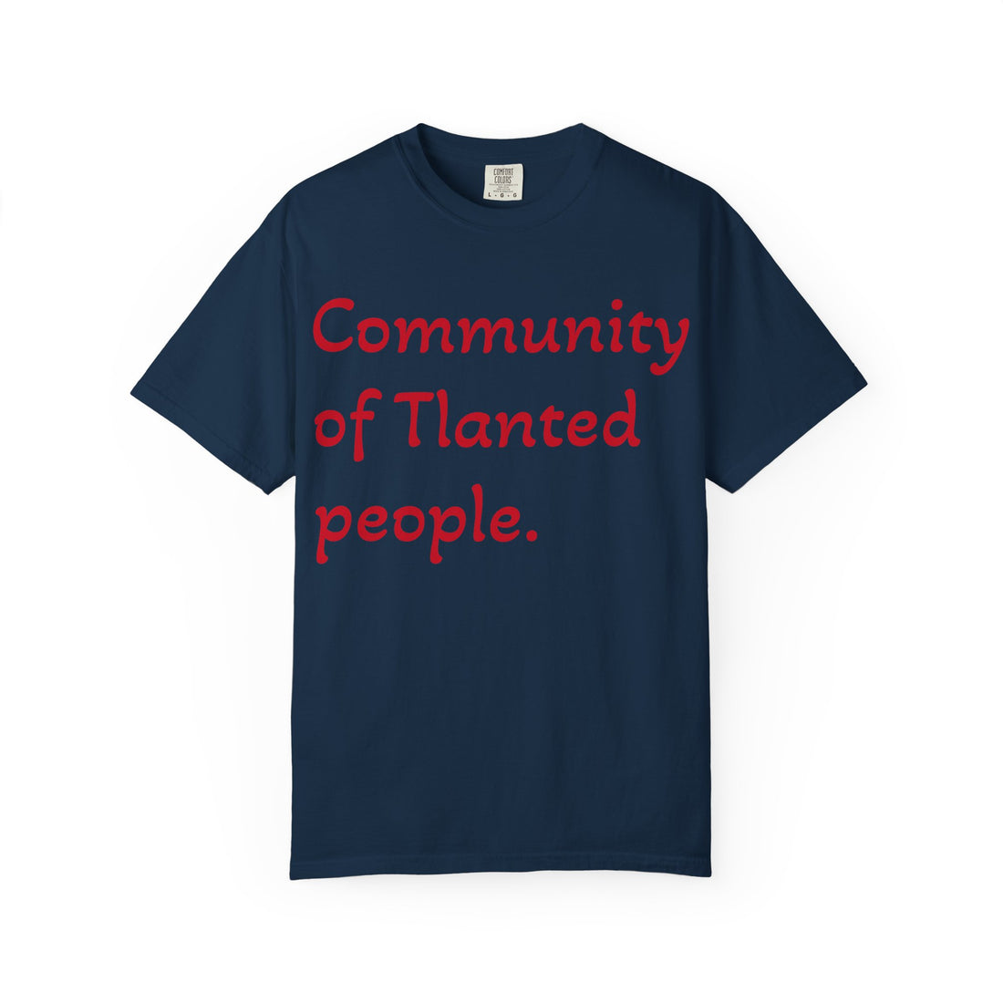 Unisex Community of Talented People T-Shirt, Comfortable Casual Tee, Gift for Talent Lovers, Unique Bohemian Style, Creative Spirit [...]