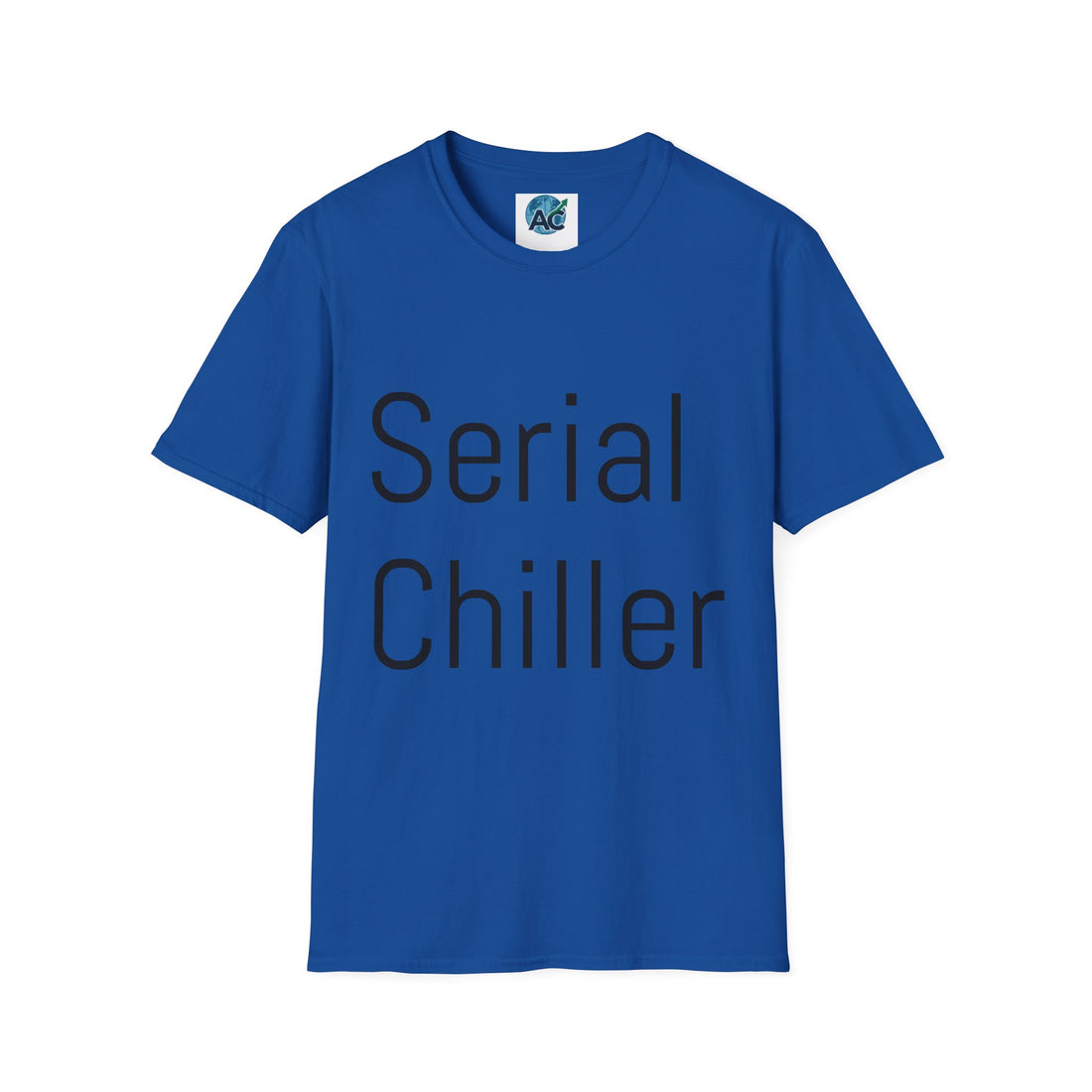 Unisex Softstyle T-Shirt, Casual Graphic Tee, Fun Statement Shirt, Gift for Friends, Humor Apparel, Chill Vibe T-Shirt